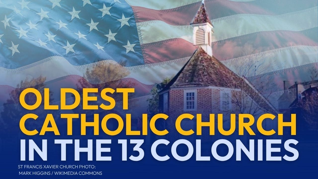 Oldest Catholic Church in the 13 Colonies Tells Story of Religious Freedom | EWTN News Nightly