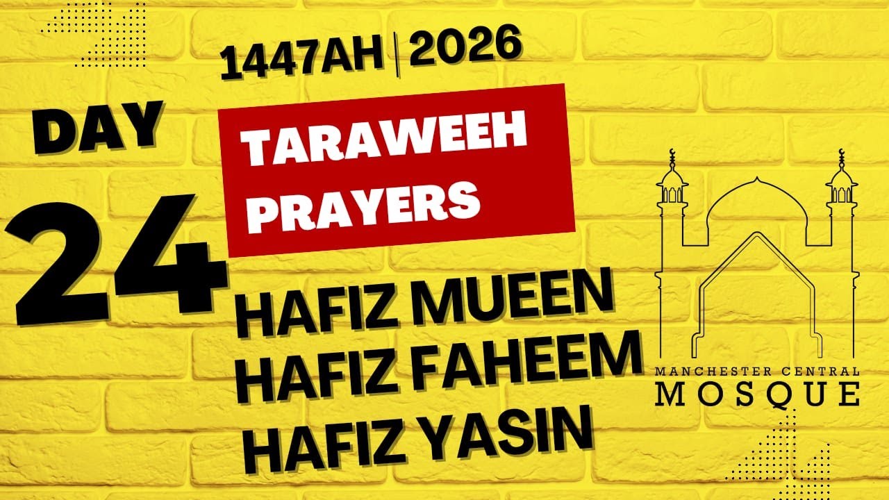 Day 24 - Live Taraweeh Transmission