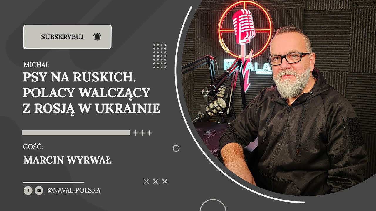 Psy na ruskich. Polacy walczący z Rosją w Ukrainie. Marcin Wyrwał.