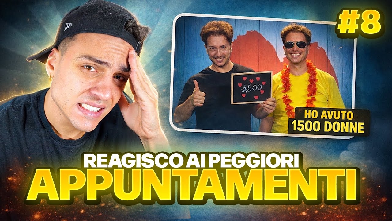 REAGISCO AI PEGGIORI APPUNTAMENTI DI “PRIMO APPUNTAMENTO” #8: “HO AVUTO PIÙ DI 1500 DONNE!