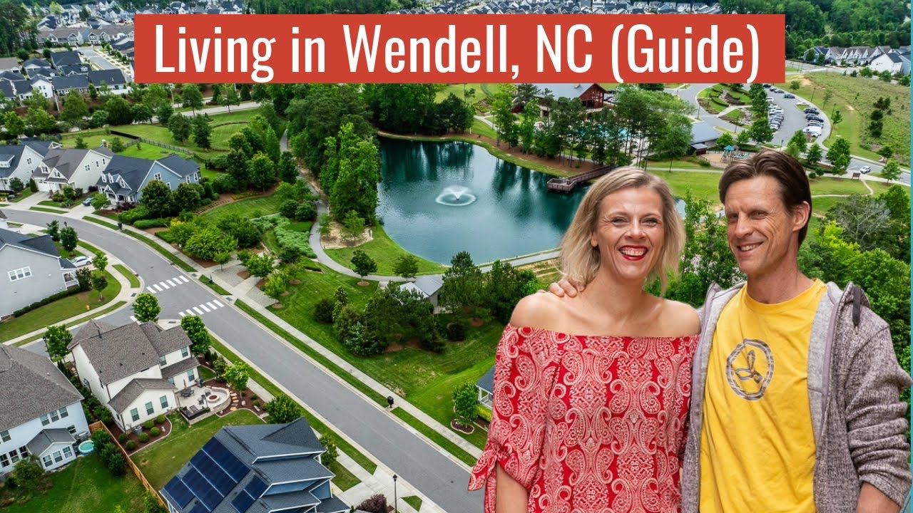 Living in Wendell, NC: A Complete Neighborhood Guide