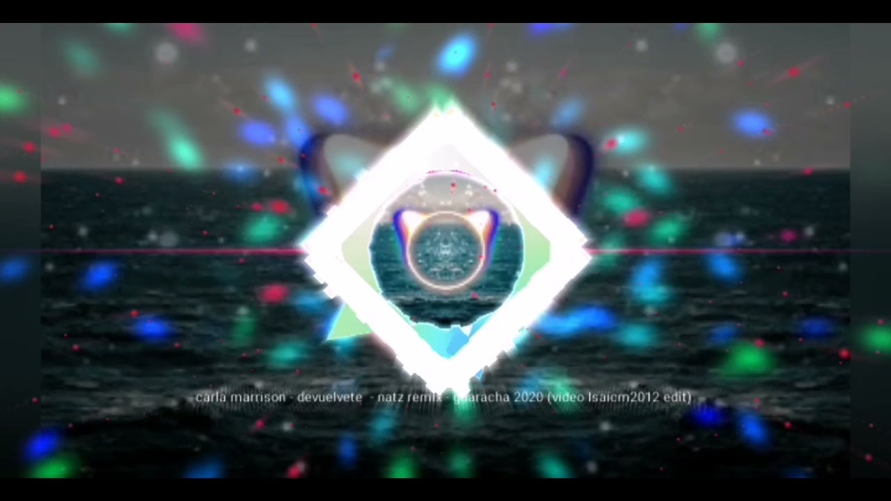 carla_marrison_-_devuelvete(natz_remix) (Isaicm2012 video edit)