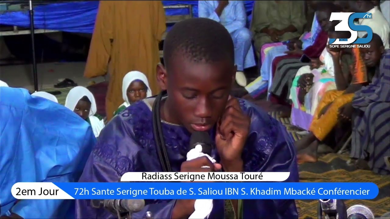 Radiass Serigne Moussa Touré 72h Sante Serigne Touba de S. Saliou Ibn S. Khadim Mbacké