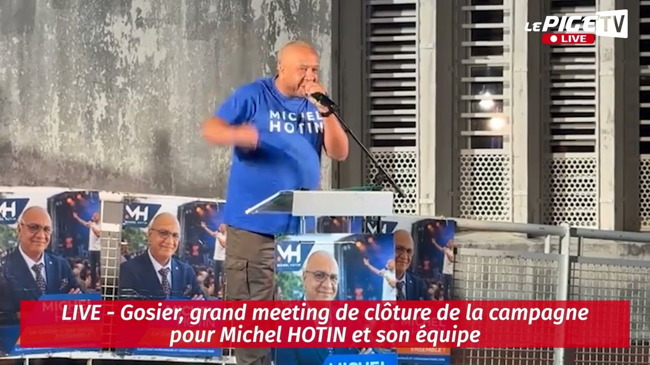 LIVE - Gosier, grand meeting de clôture de la campagne pour Michel HOTIN et son équipe