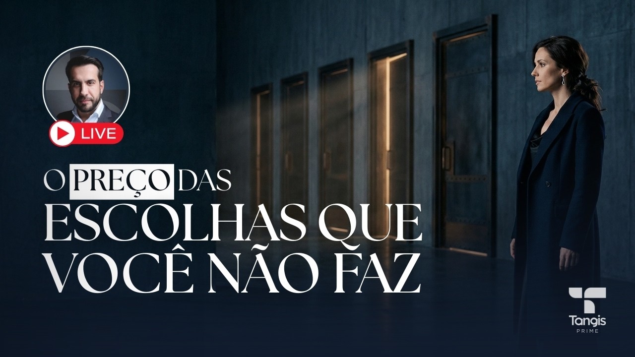 O preço das escolhas que você não faz | Tangis Prime | Live #8