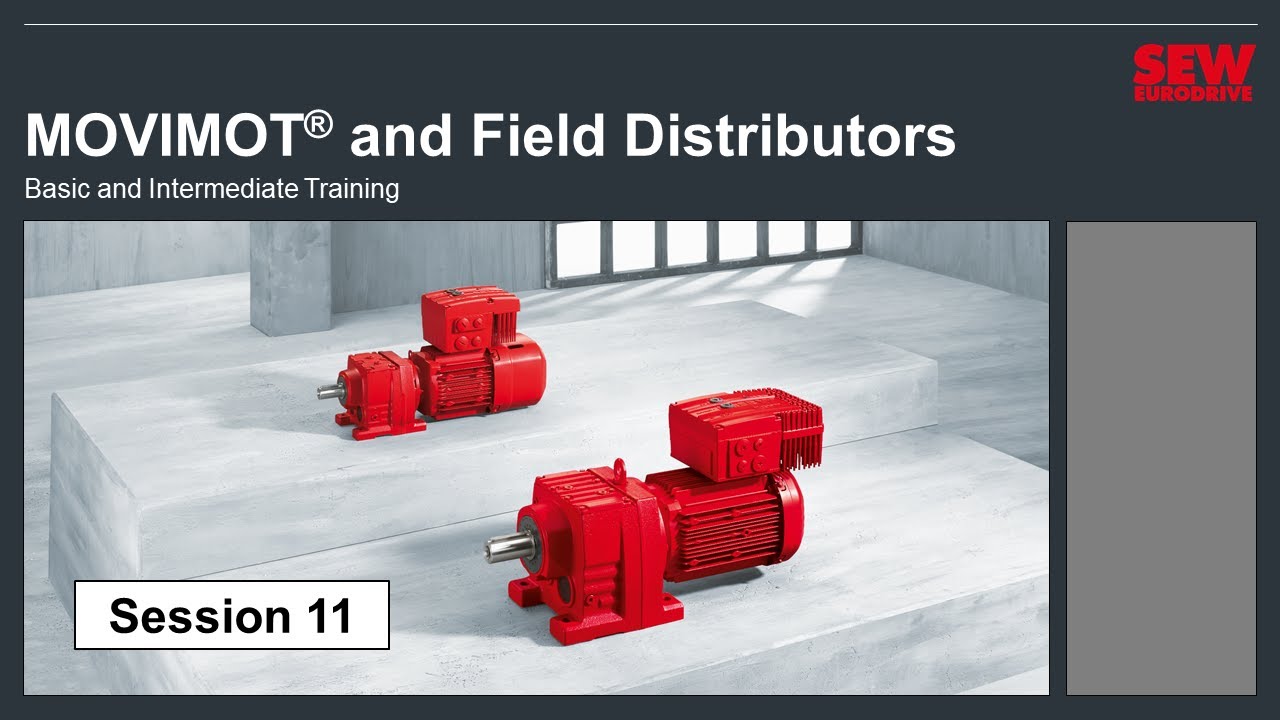 MOVIMOT® and Field Distributor Training – Session 11 – Fieldbus Control