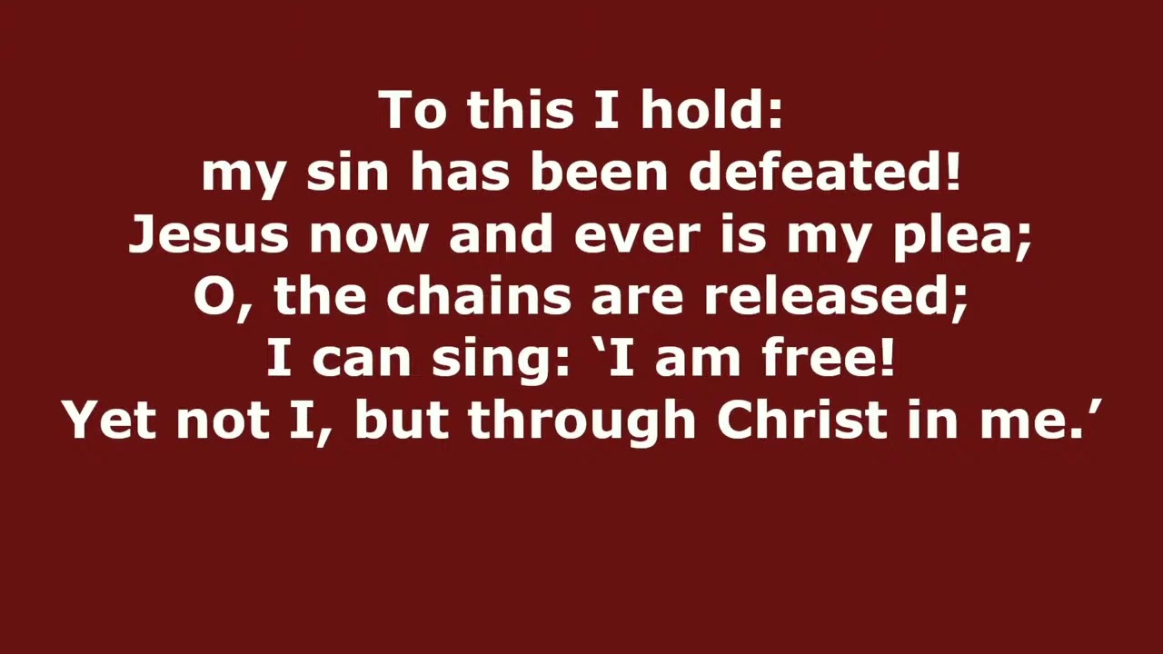 Yet Not I But Through Christ in Me - What Gift of Grace (CityAlight) // Congregational Hymn Singing