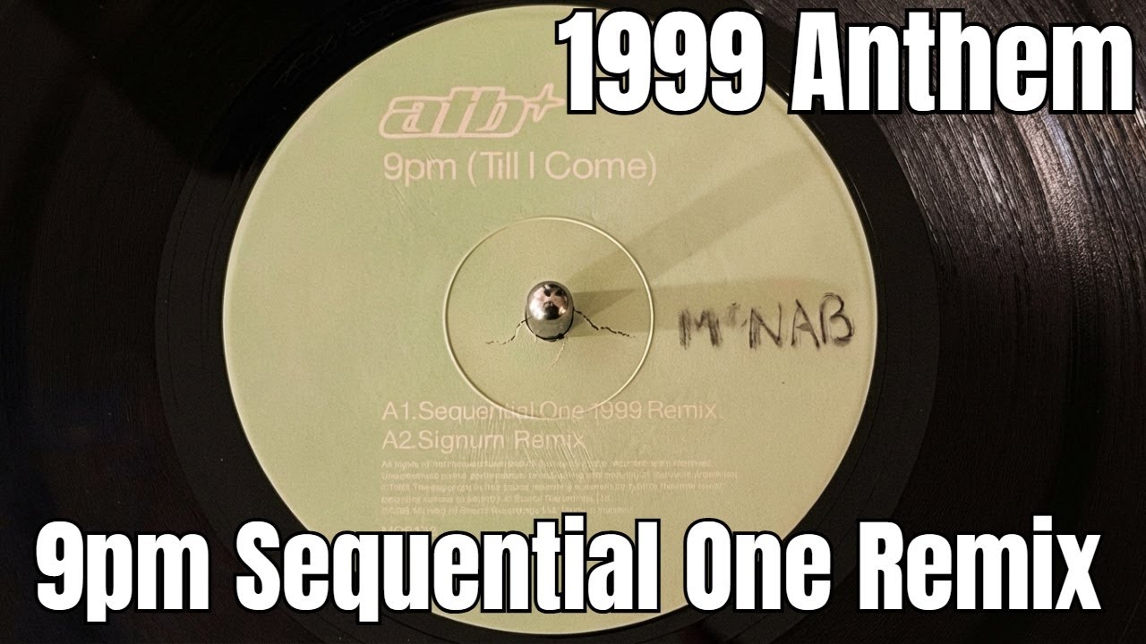 ATB - 9PM (Till I Come) (Sequential One 1999 Remix) | Full 12