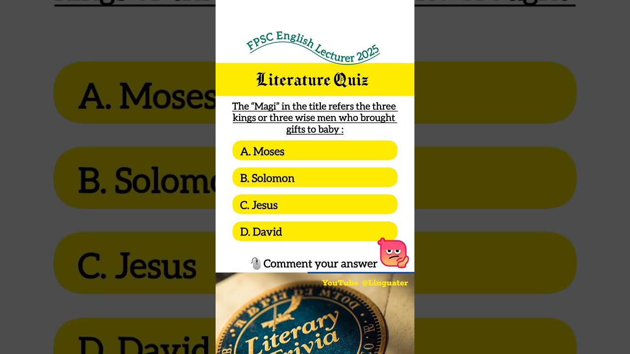 Title Justification of The Gift of the Magi by O Henry - FPSC English Lecturer 2025 - Literature Qui