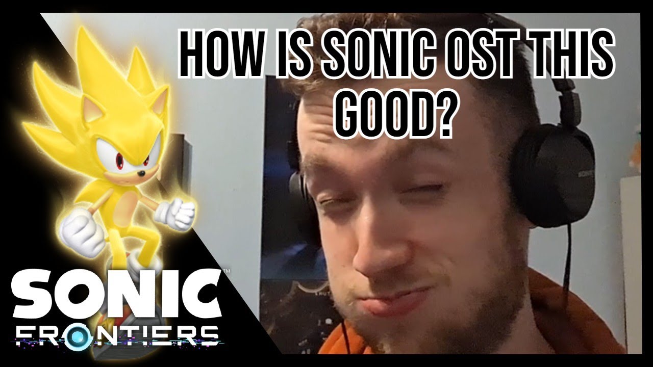 Video Game Music Reaction - Sonic Frontiers Break Through it all