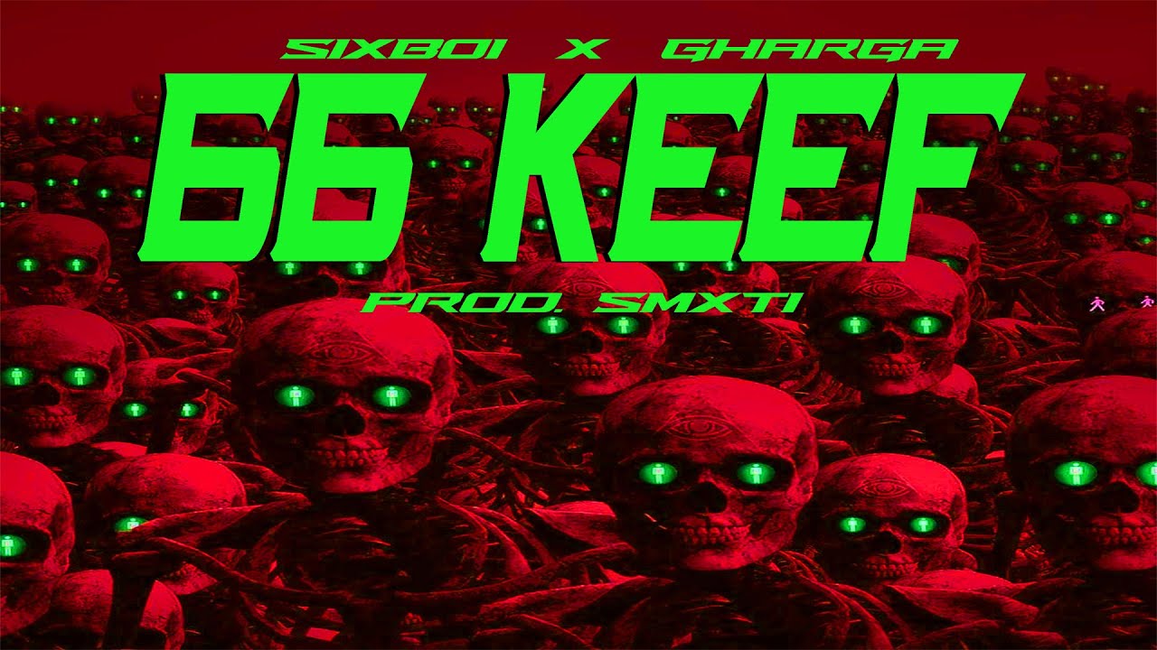 6ITTA X GHARGA -  66KEEF (Official Music Video)