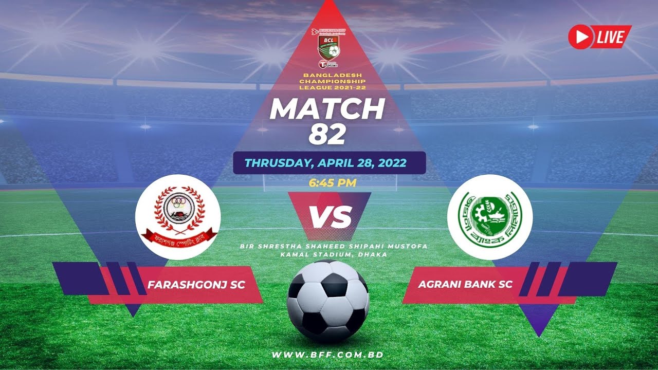 LIVE | Farashgonj SC  Vs  Agrani Bank Ltd. SC | BCL 2021-22
