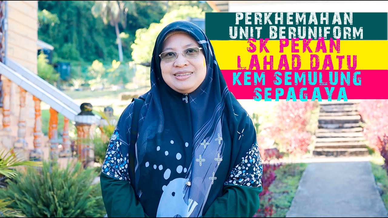 PERKHEMAHAN UNIT BERUNIFORM SK PEKAN DI KEM SEMULUNG SEPAGAYA LAHAD DATU SABAH