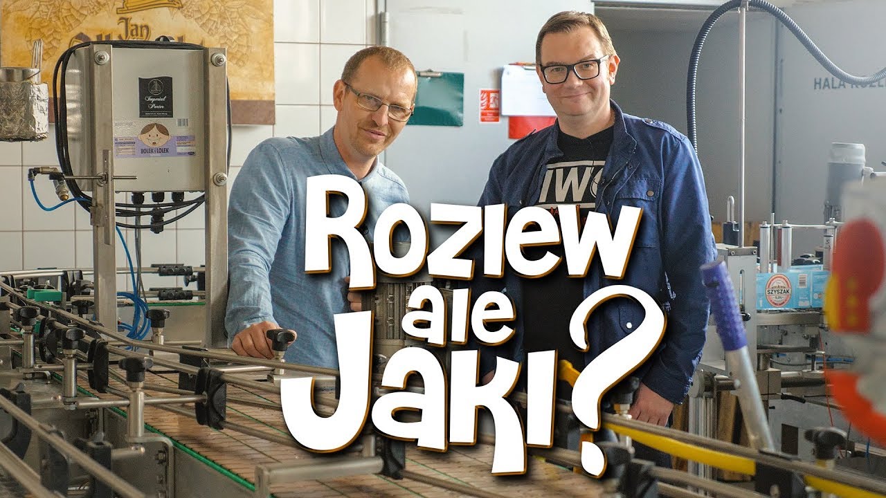 Rozlew, ale jaki? [a więc chcesz otworzyć browar?] odc. 5.
