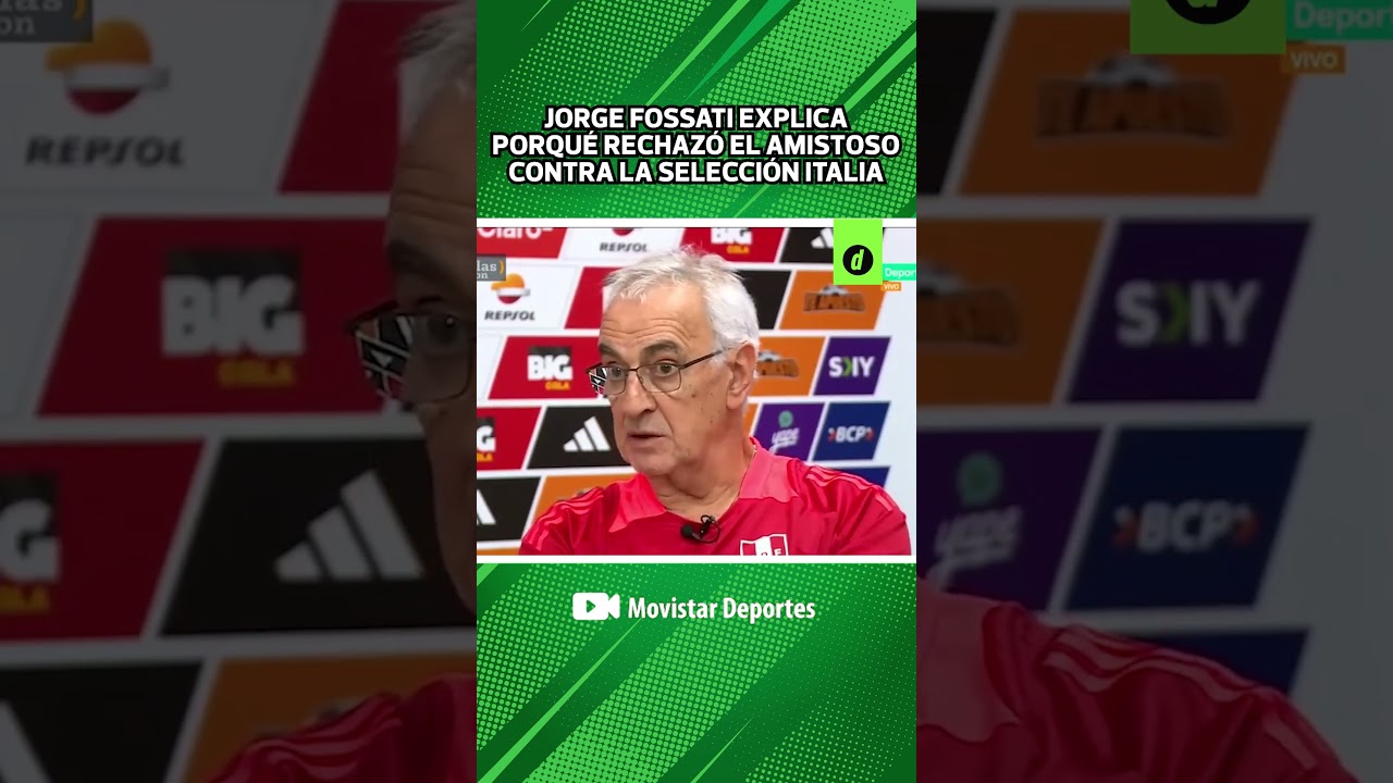 JORGE FOSSATI explica el POR QU&Eacute; la SELECCI&Oacute;N PERUANA NO JUGAR&Aacute; contra ITALIA | Depor