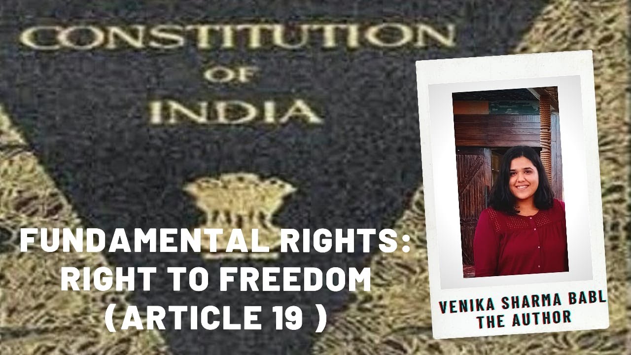 📝Fundamental Rights: Right to Freedom (Article 19) | Articles | ALR
