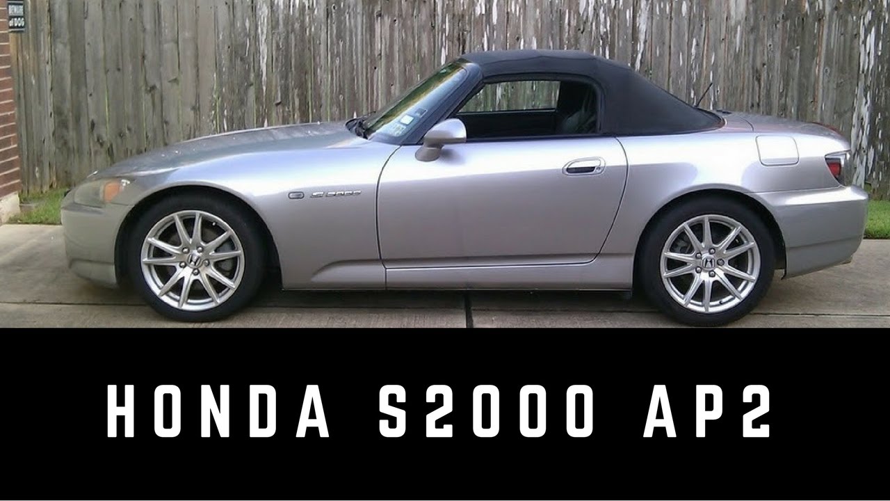 2005 Honda S2000 AP2 - Still sells for $20,000 Plus
