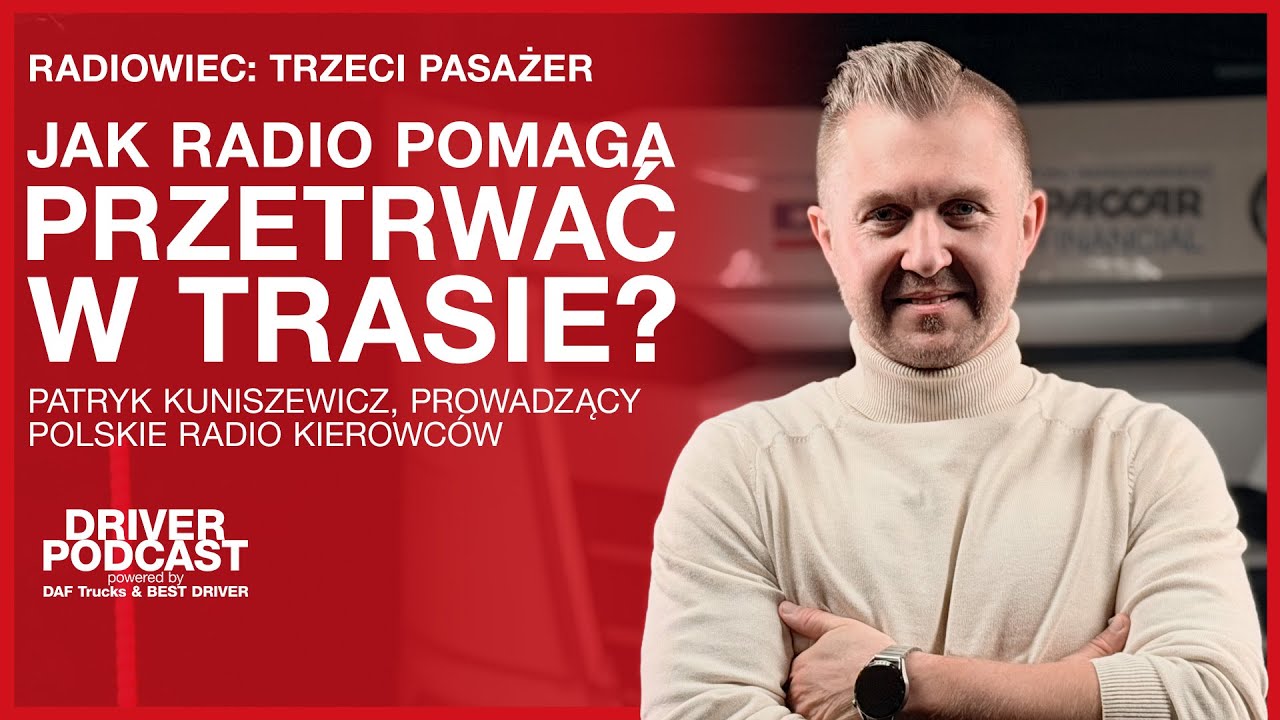 Jak radio pomaga przetrwać w trasie? | Patryk Kuniszewicz