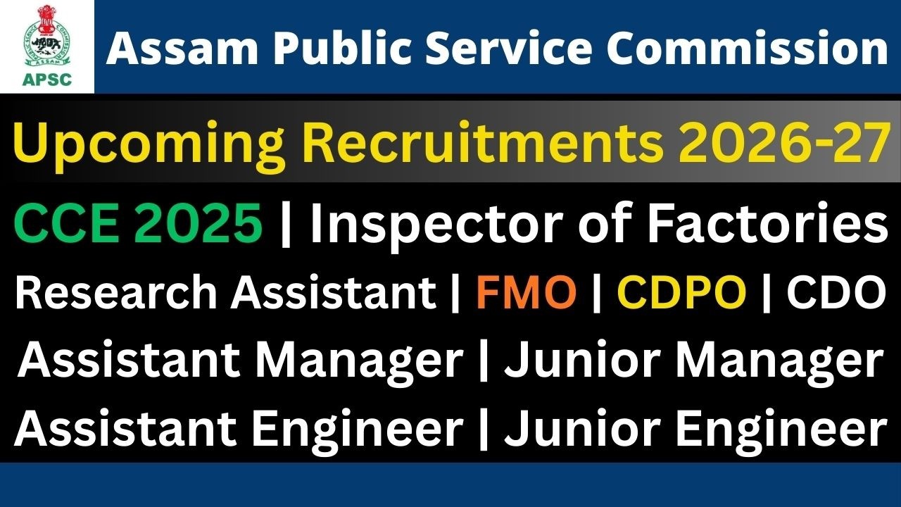 APSC Upcoming Recruitments 2026-27