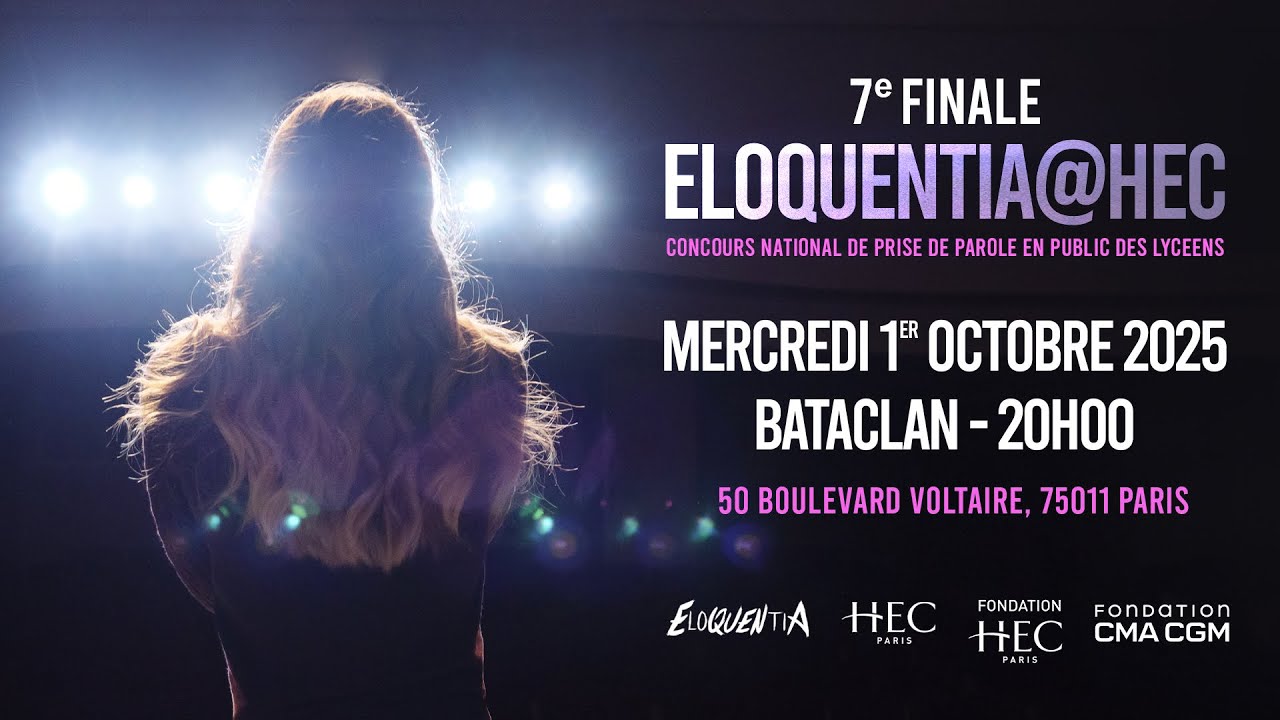 [LIVE] 7&Egrave;ME FINALE NATIONALE ELOQUENTIA@HEC 2025