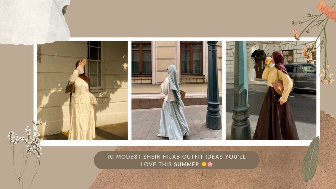 10 Modest SHEIN Hijab Outfit Ideas You&rsquo;ll Love This Summer 🌞🌸