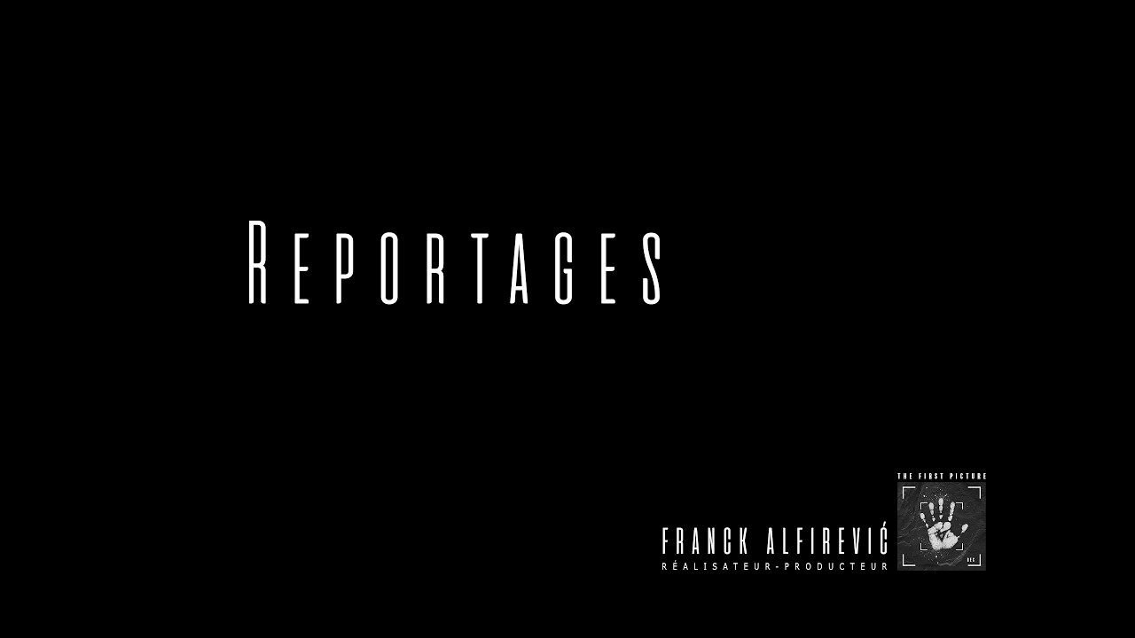 Reportages de Franck Alfirević