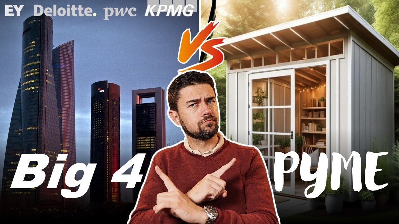 7 DIFERENCIAS entre trabajar en una BIG 4 y trabajar en una PYME