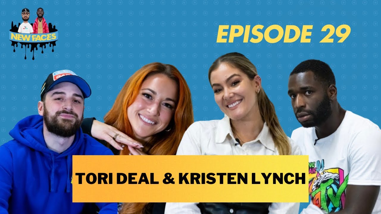 The Biggest Challenge (with Tori Deal & Kristen Lynch) | New Faces Podcast - Episode 29