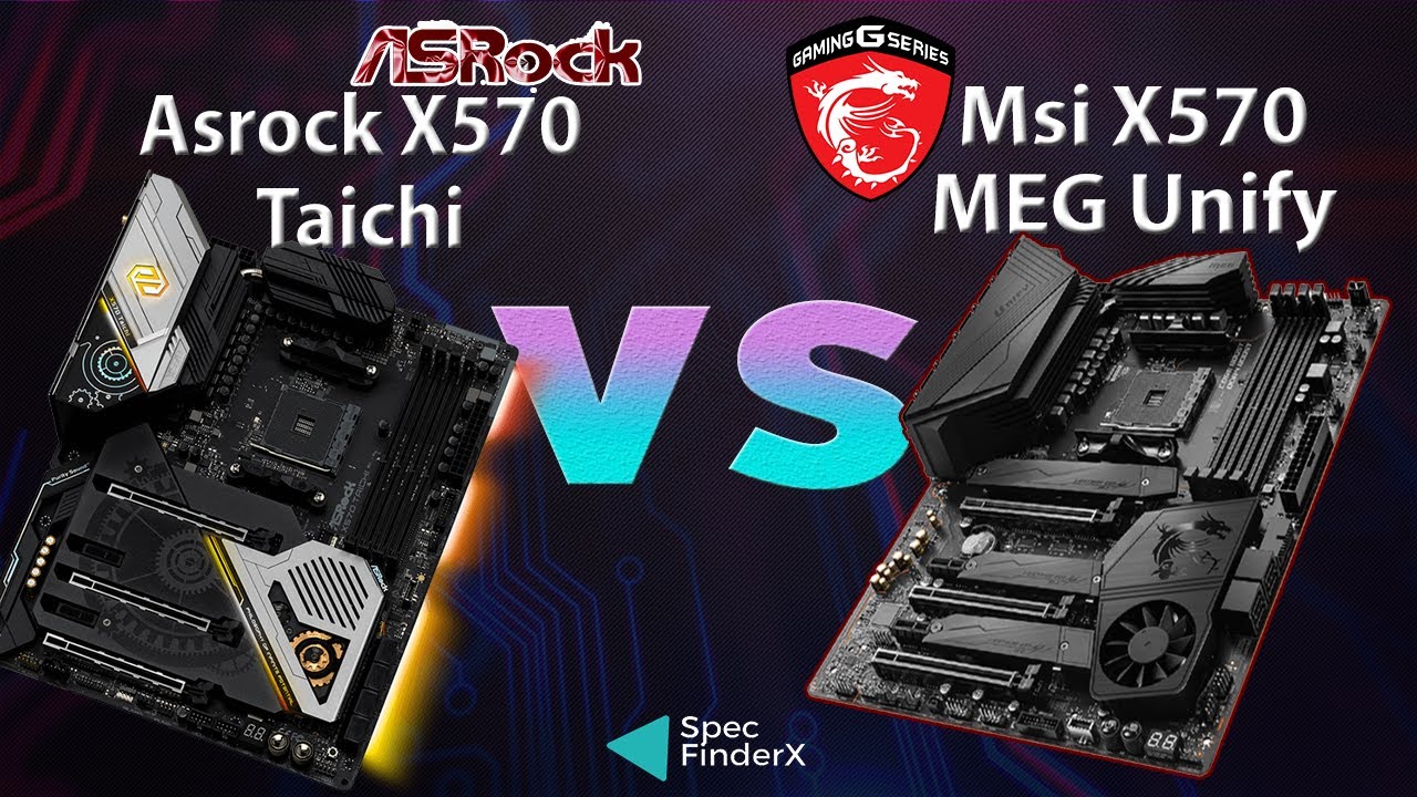 Asrock X570 Taichi vs Msi X570 MEG Unify - SpecFinderX