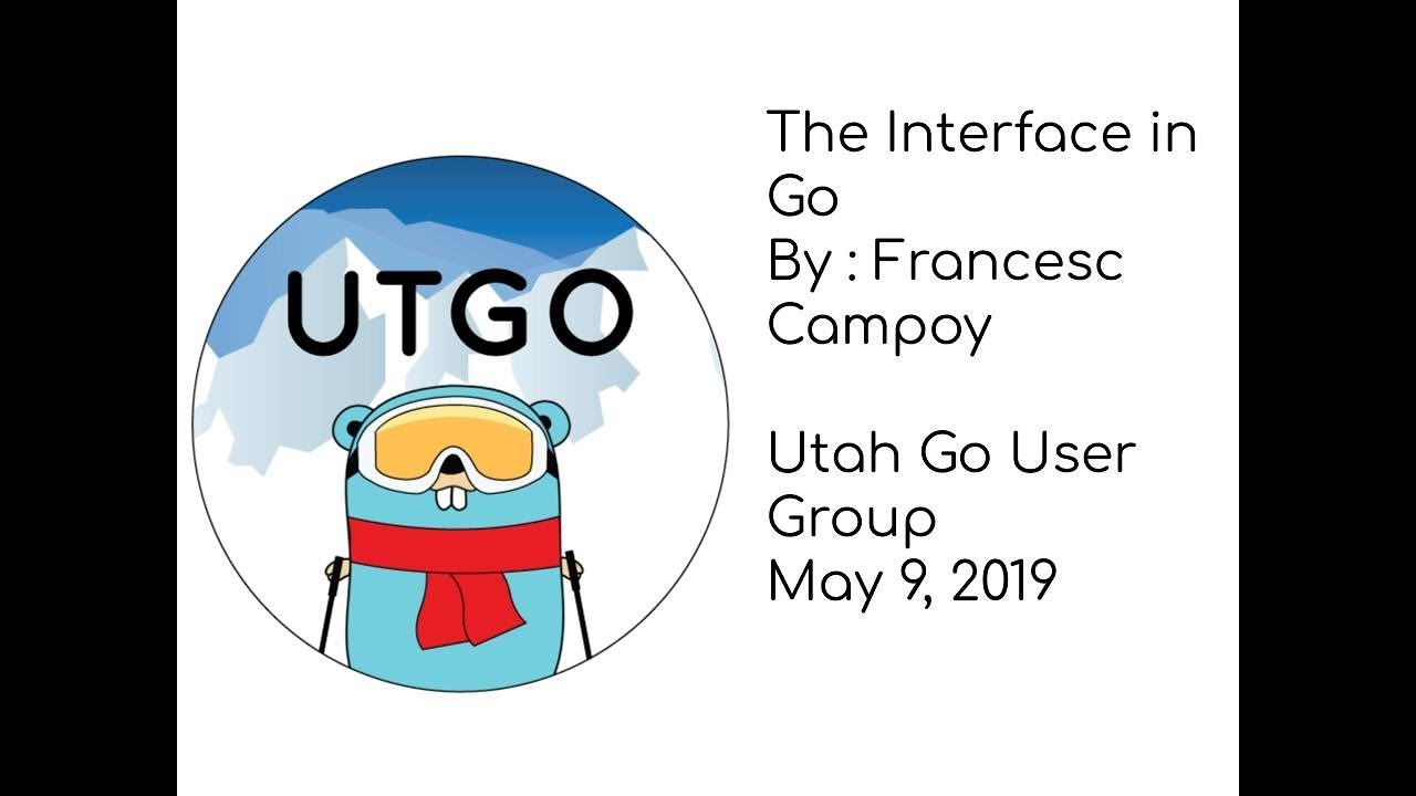 Interfaces in Go by Francesc Campoy