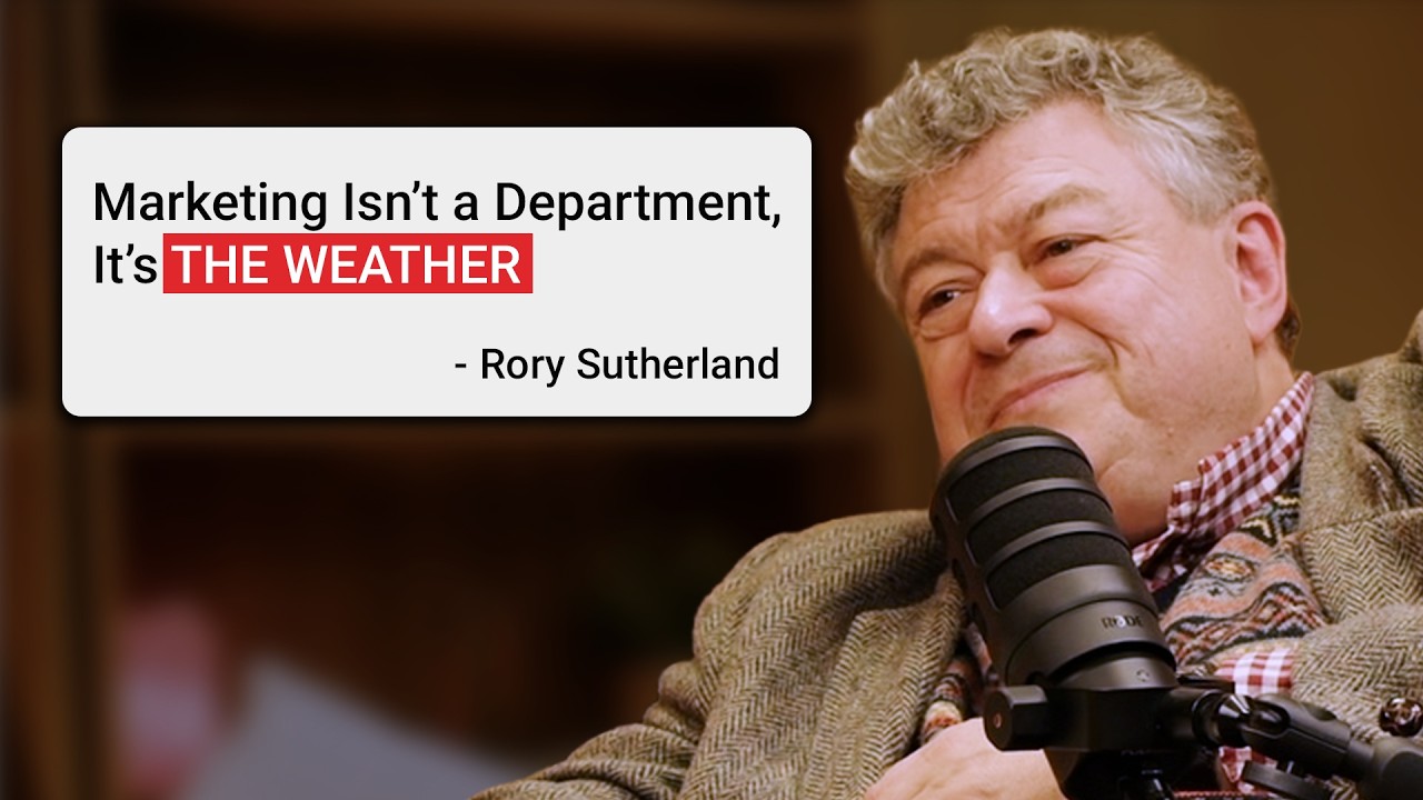 Rory Sutherland: Why Marketing Is the Weather, Not the Spreadsheet