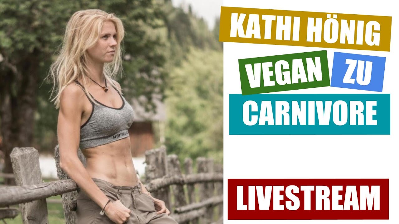 Kathi H&ouml;nig im Gespr&auml;ch - Ex-Vegan zu Carnivore | Fitness | Ern&auml;hrung und mehr
