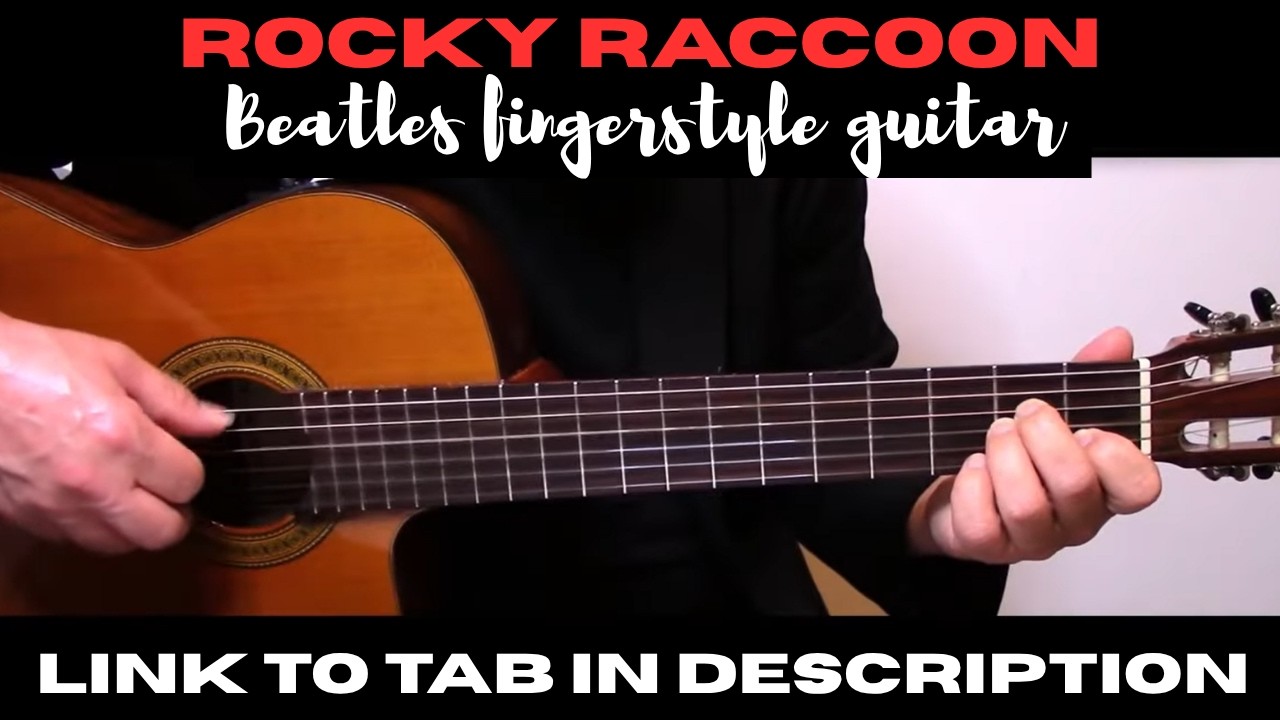 Rocky Raccoon - Beatles fingerstyle guitar solo - link to TAB in description