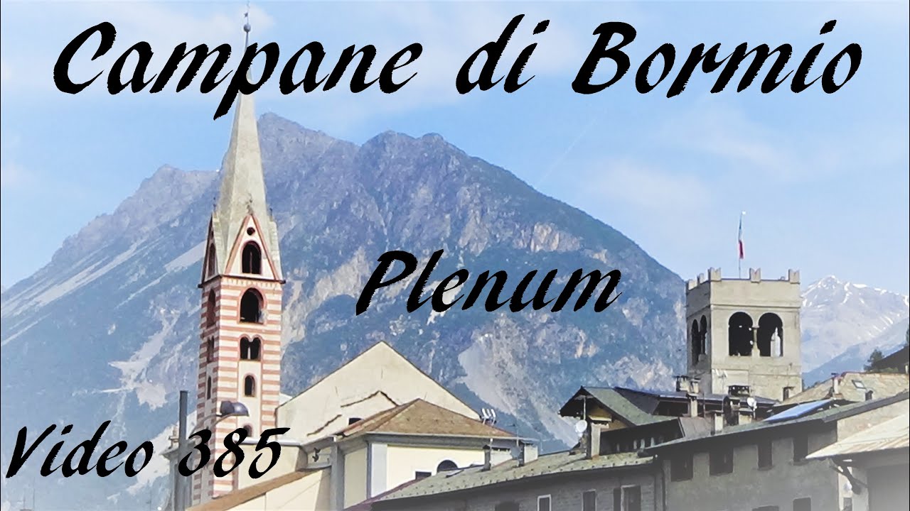 Le campane di Bormio (SO) - Plenum (HD)