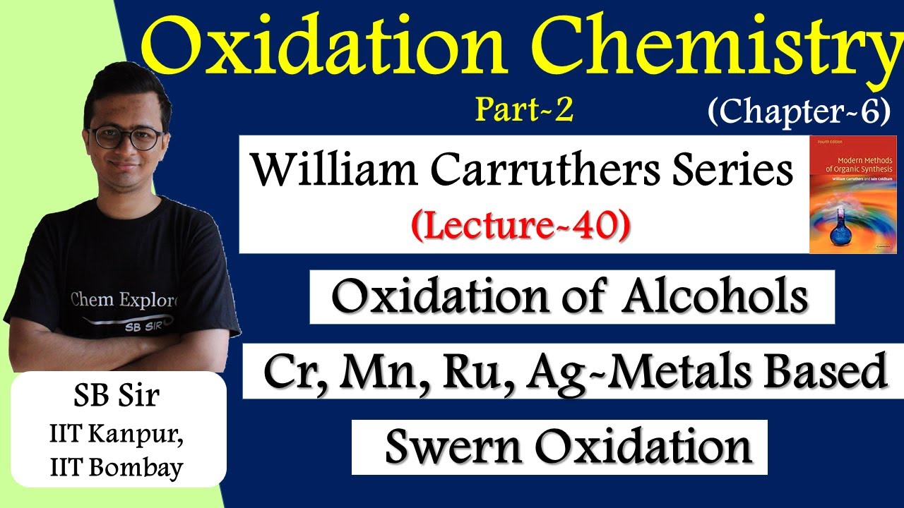 Oxidation of Alcohols | Metal Based Oxidation Chemistry | Swern Oxidation | NET/GATE/IIT-JAM | L-40