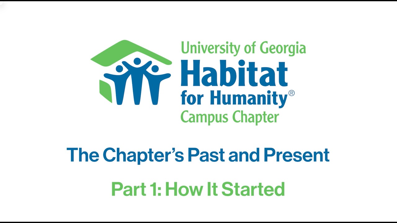 UGA Habitat Chapter: How It Started