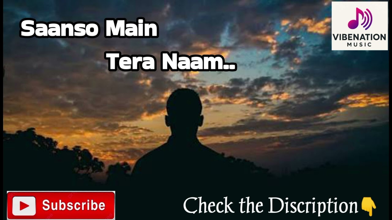 Saanson main Tera Naam (साँसों में तेरा नाम)