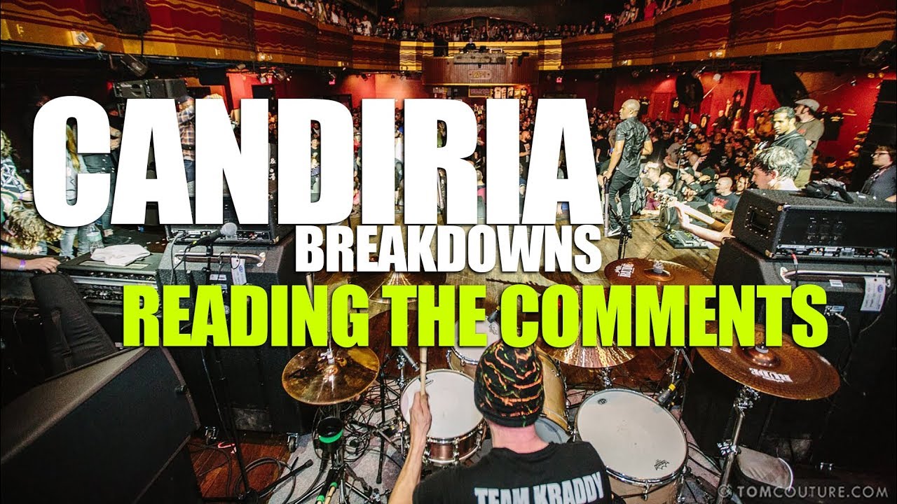 CANDIRIA BREAKDOWNS *** READING THE COMMENTS***