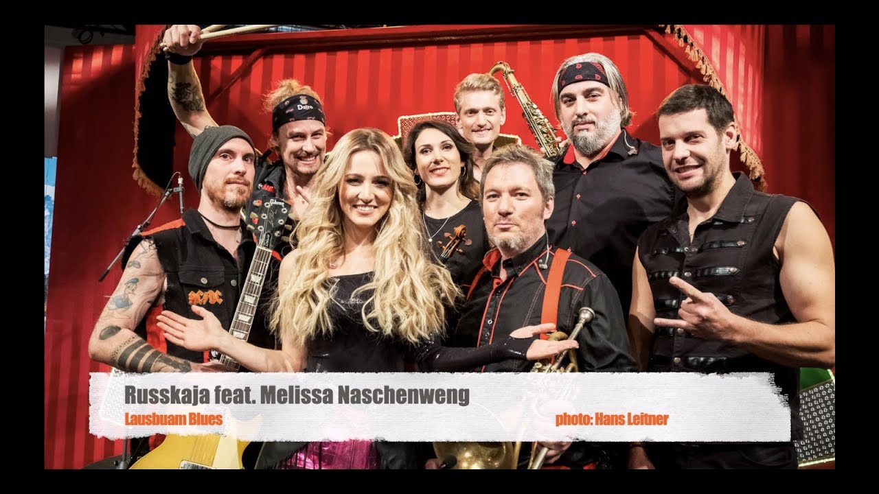 Russkaja feat. Melissa Naschenweng - Lausbuam Blues