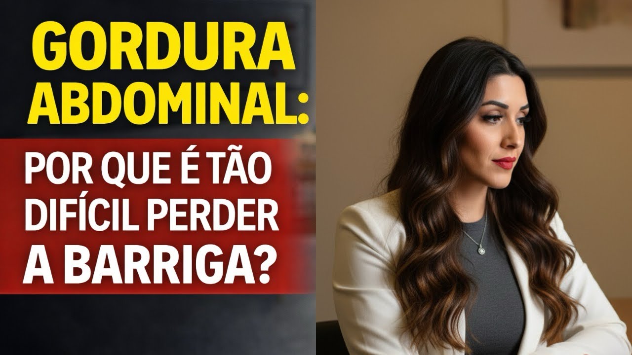 Gordura na barriga /abdomen? Porque é a mais difícil de eliminar?