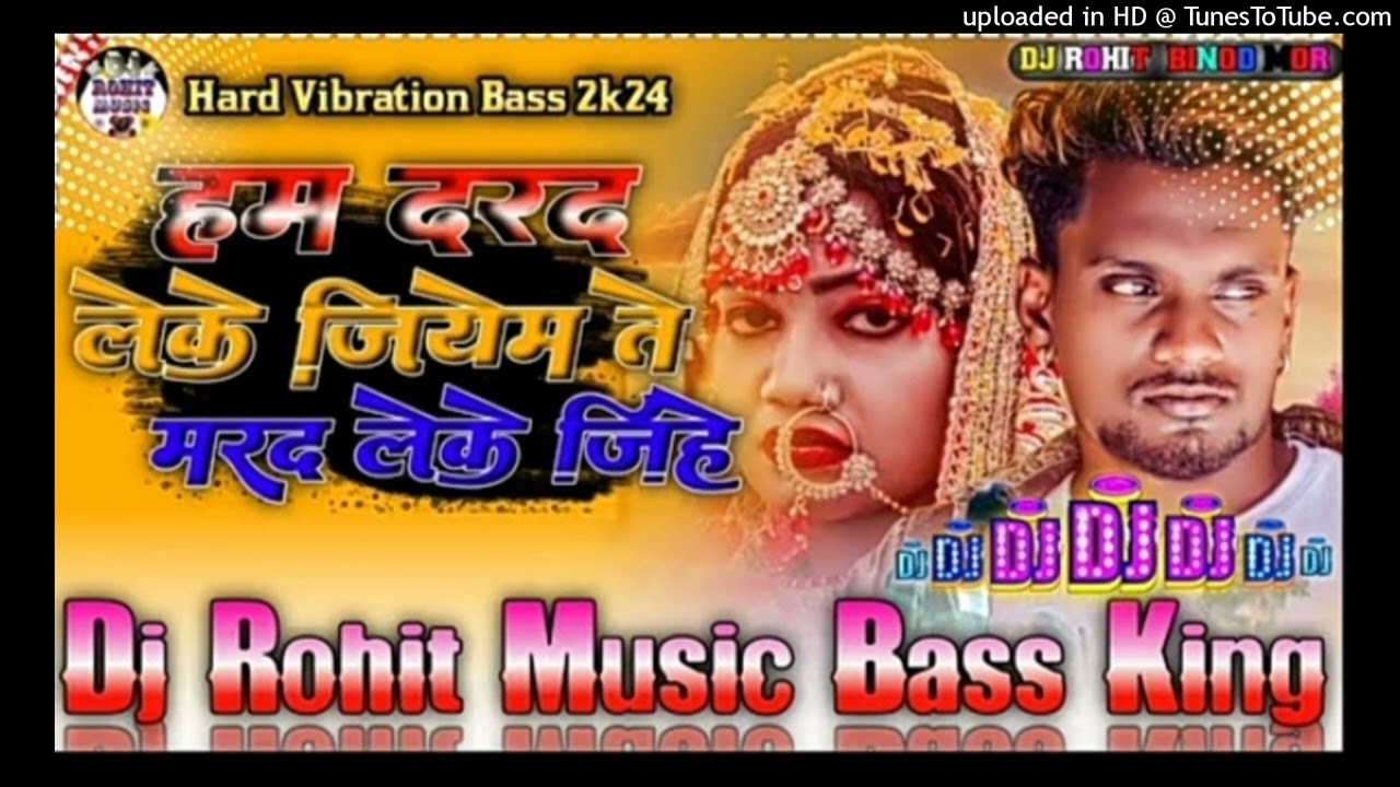 Ham dard leke jiyem te marad leke jihe #dj #rohit #music #gyanimore  fazil tola  new bewafai song