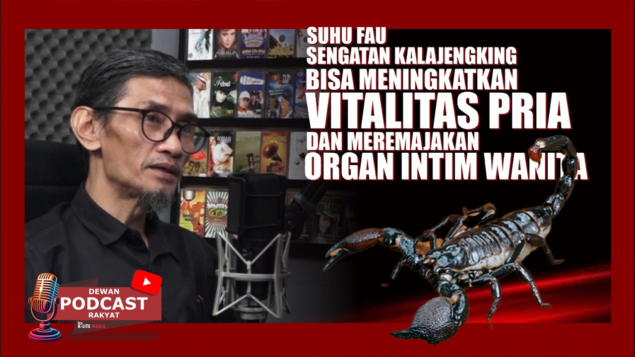 Sengatan KALAJENGKING, bisa meningkatkat VITALITAS PRIA dan meremajakan ORGAN INTIM perempuan