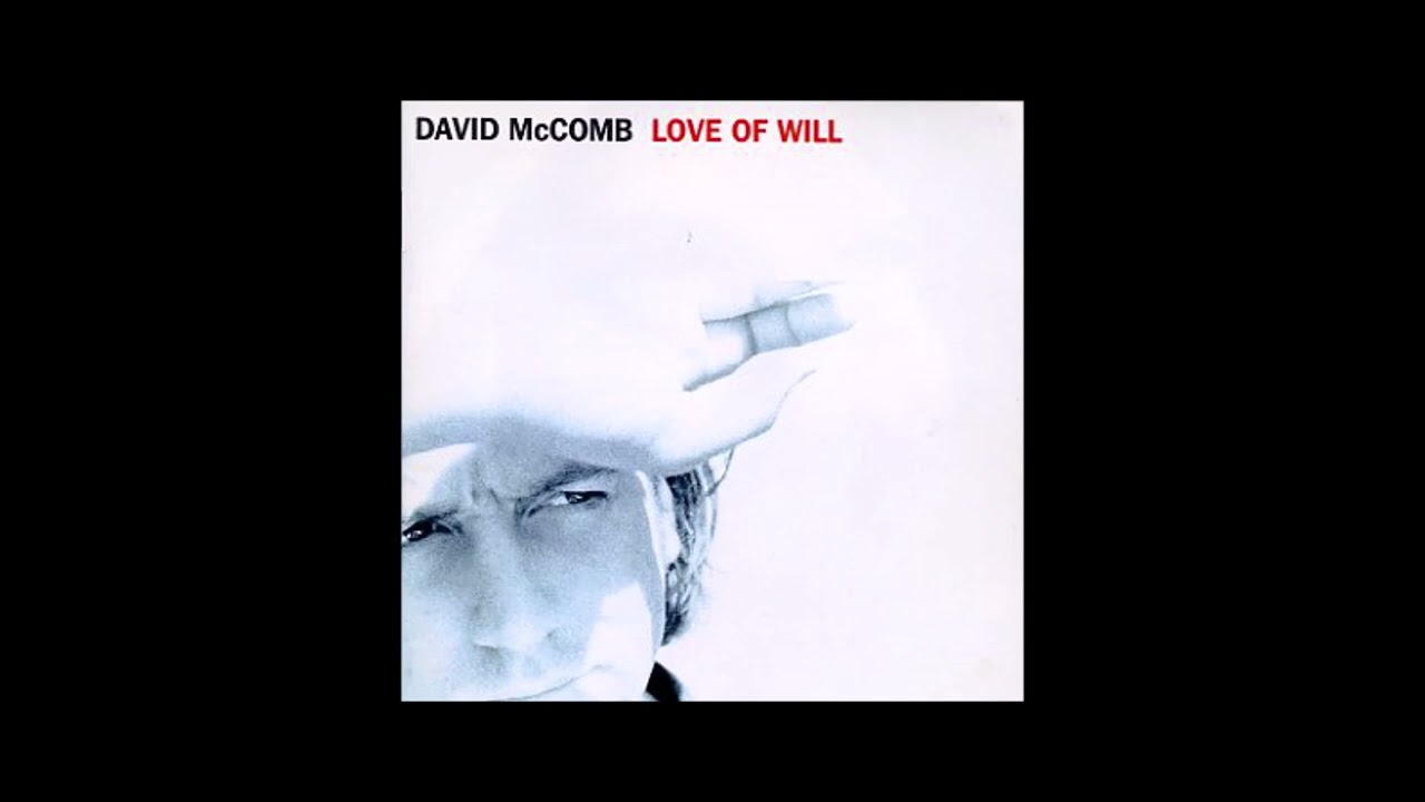 David McComb &ndash; Love Of Will-Full Album