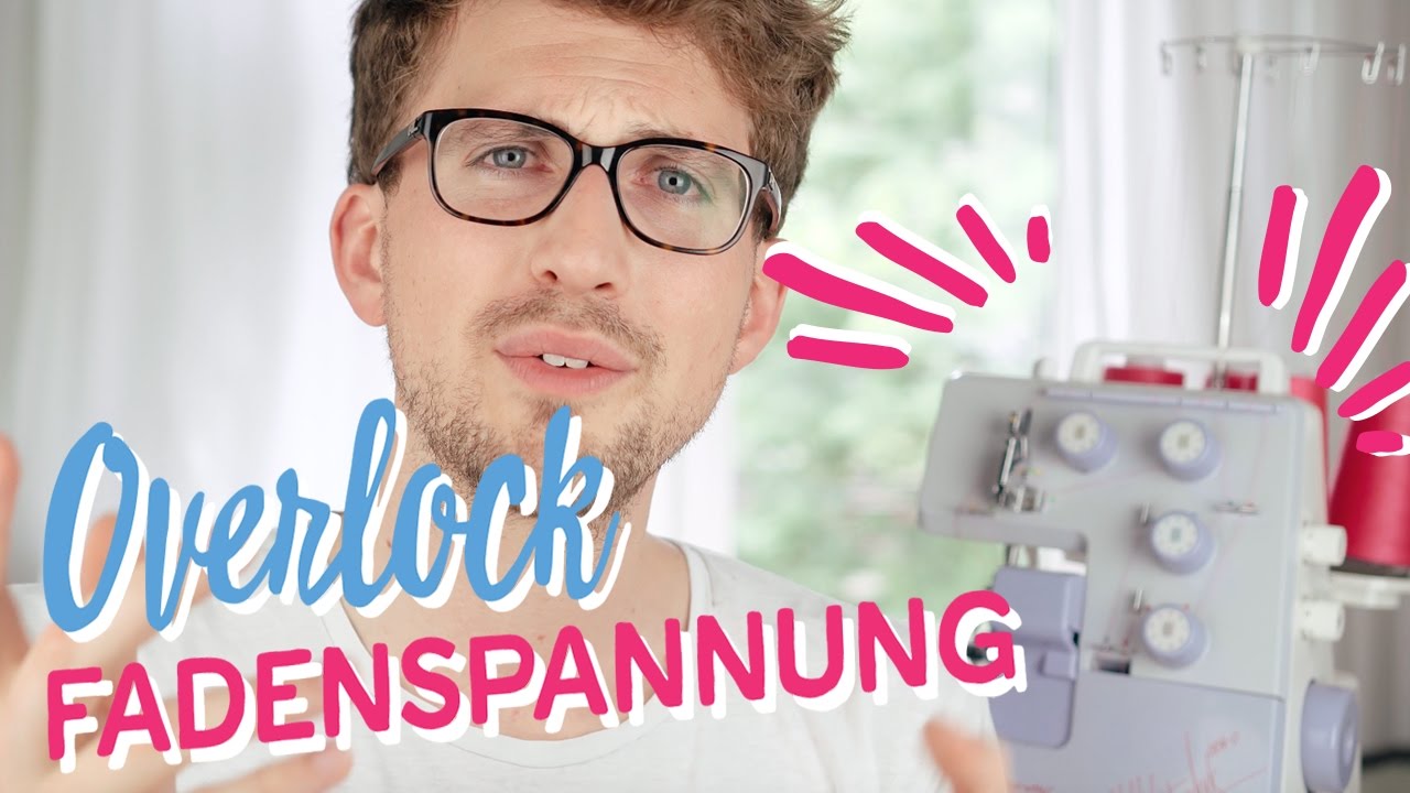 Overlock Fadenspannung einstellen