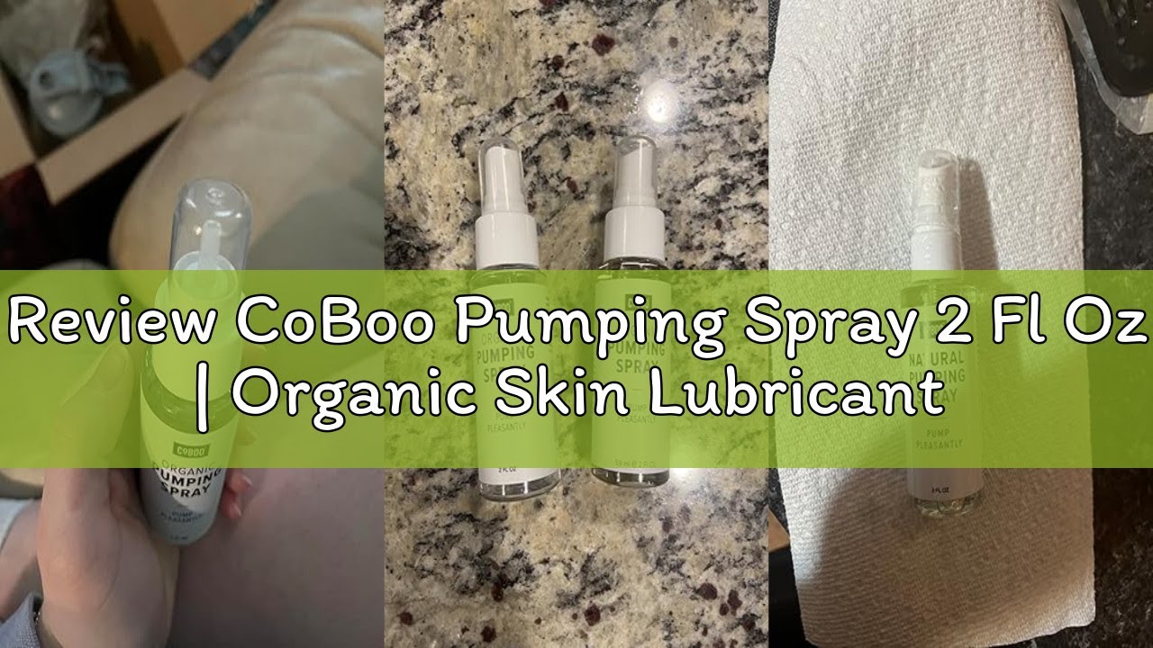 Review CoBoo Pumping Spray 2 Fl Oz | Organic Skin Lubricant for Breast Pumping | Pump Flange Spray f