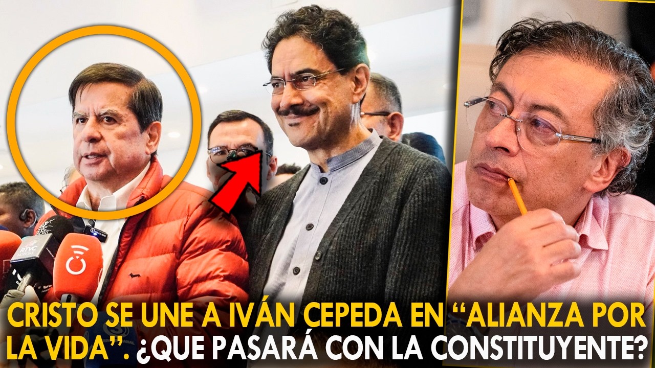 🔥¡URGENTE! CRISTO SE UNE A IVÁN CEPEDA PRESIDENTE, PERO HAY DESACUERDO CON LA CONSTITUYENTE DE PETRO