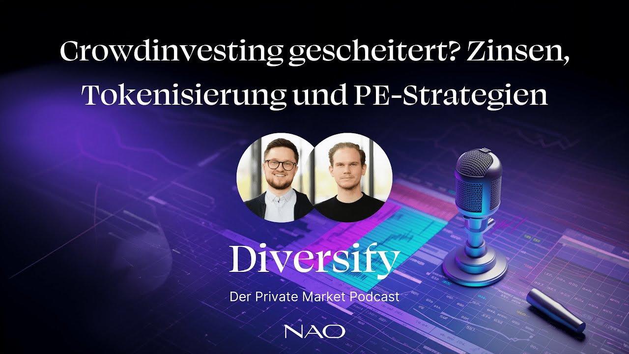 #2 Crowdinvesting gescheitert? Zinsen, Tokenisierung und PE-Strategien