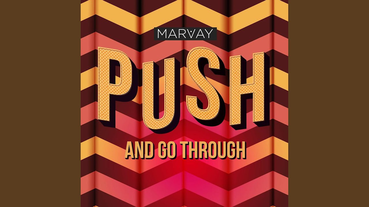 Push and Go Through