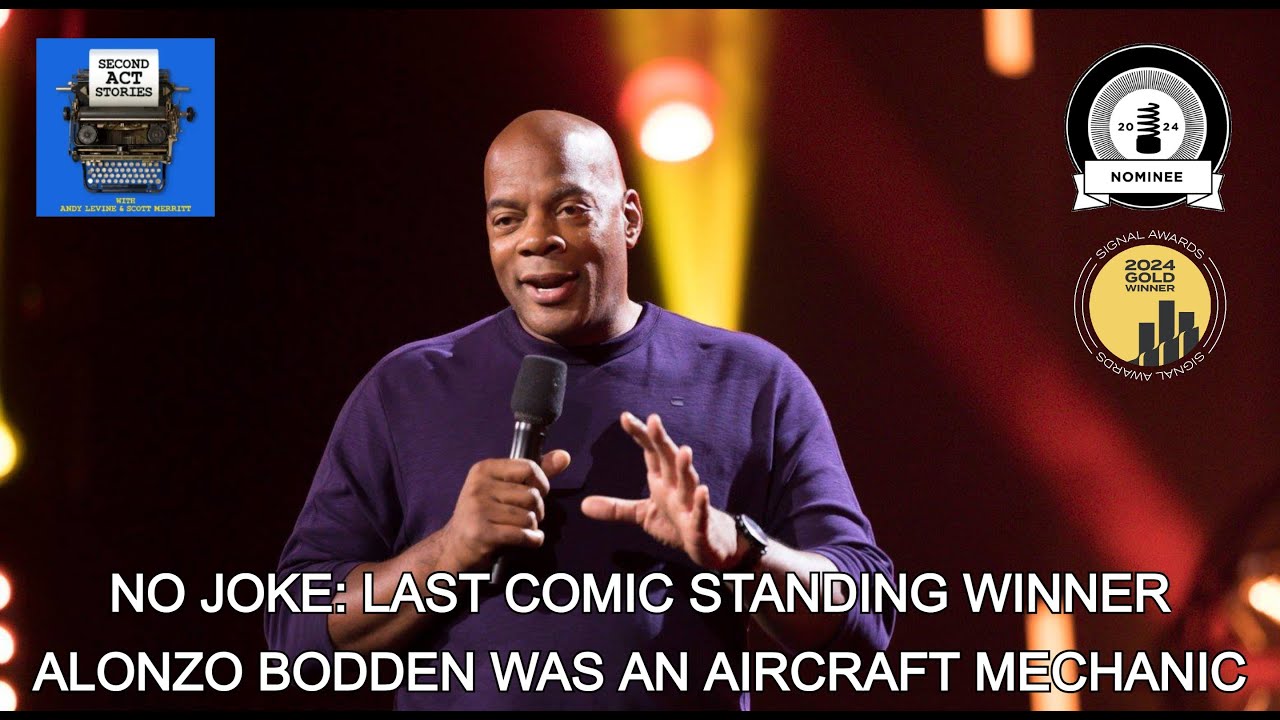 No Joke: Last Comic Standing Winner Alonzo Bodden Was an Aircraft Mechanic | Second Act Stories