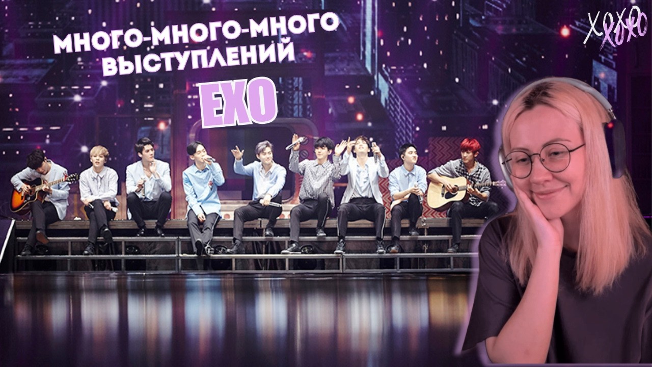 Реакция на лайвы EXO &mdash; Power, Playboy, Diamond, Girl&times;Friend, Coming Over и др. | KPOP REACTION